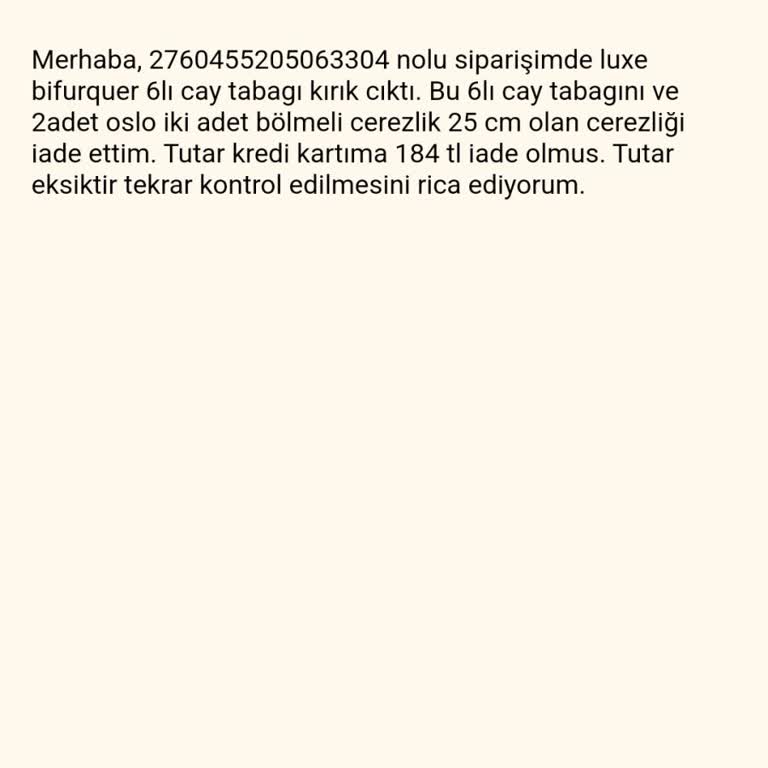 İade Sürecinde Eksik Ödeme Ve İletişim Sorunu