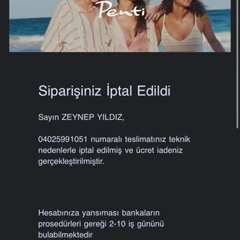 Penti Online Siparişinde İptal Ve Eksik İade Sorunu