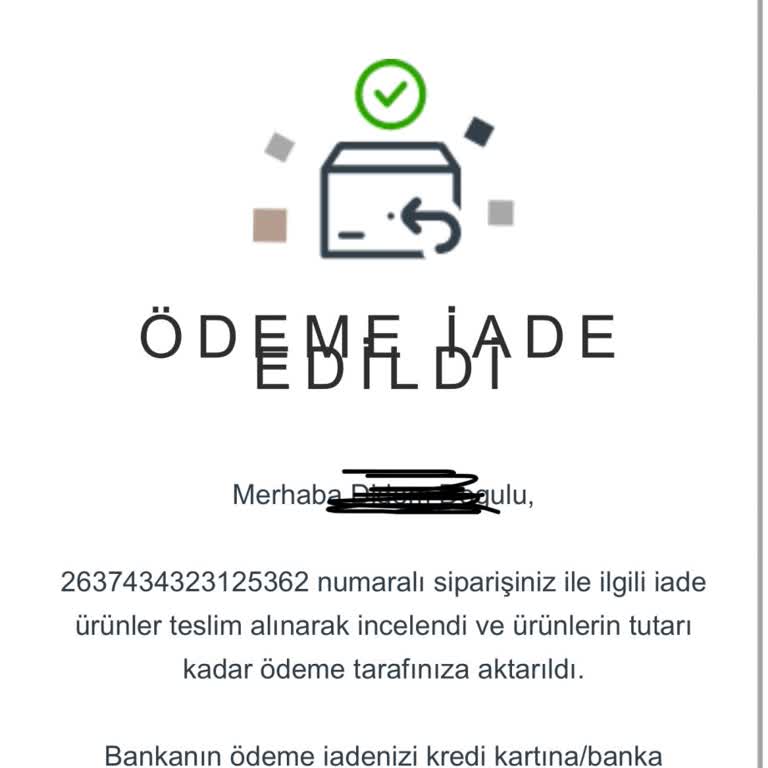 İade Sürecinde Yaşanan Gecikme Ve İletişim Sorunu