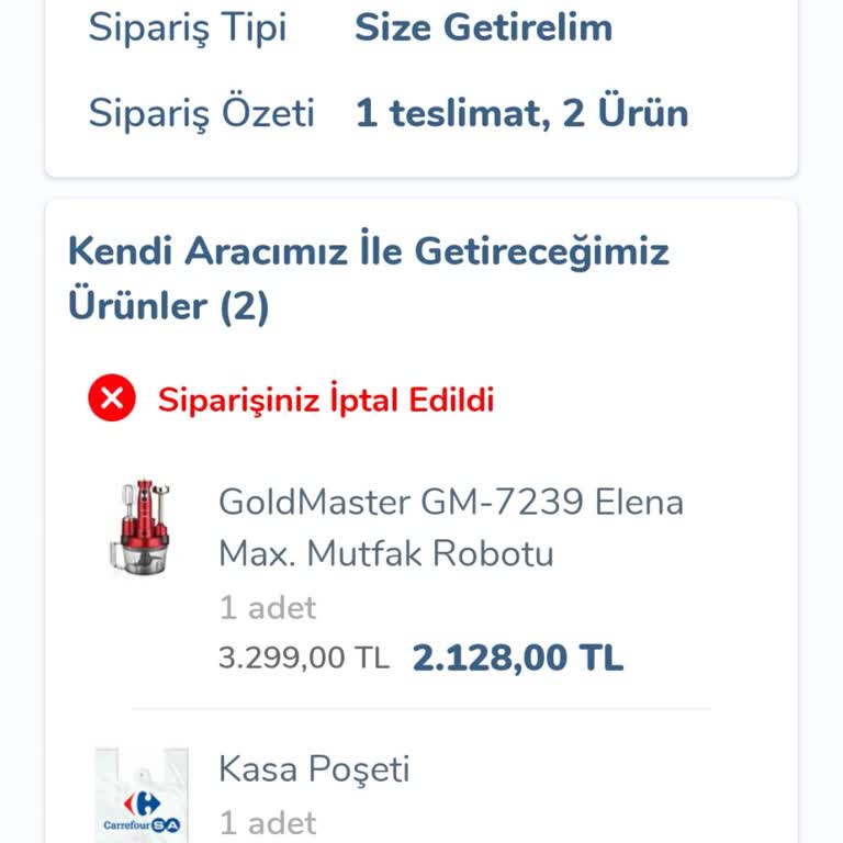 Carrefour'dan İptal Edilen Mutfak Robotu Siparişi