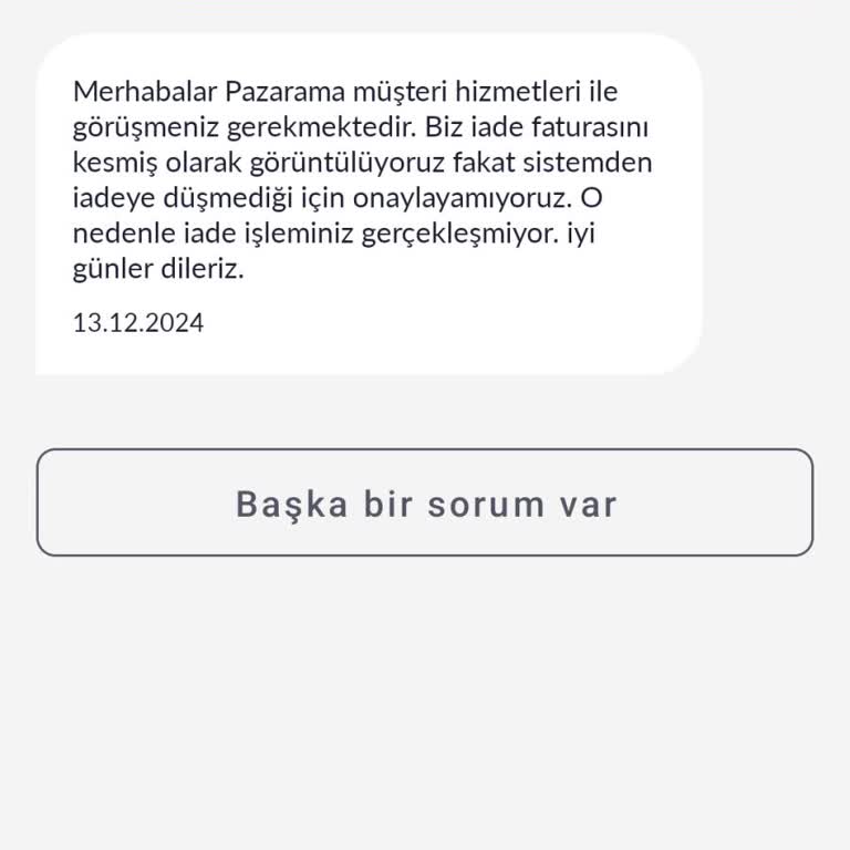İade Sürecinde Yaşanan Sorunlar