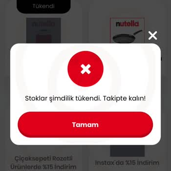 Nutella Uygulamasında Stok Sorunu Ve Müşteri Hayal Kırıklığı
