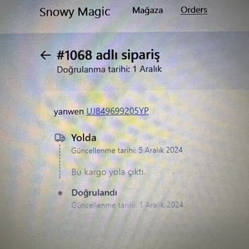Snowy Magic Sipariş Mağduriyeti: 15 Gün Bekledim, Ürün Hala Gelmedi!