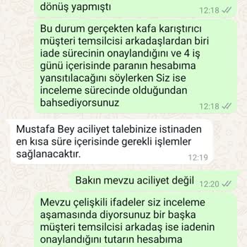 Para İadesi Sürecinde Çelişkili Bilgilendirme