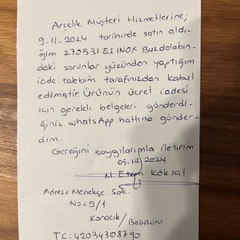 Arçelik Buzdolabı İade Sürecinde Yaşanan Sorun