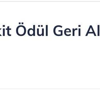 Kazandığım Ödül Haksız Yere İptal Edildi