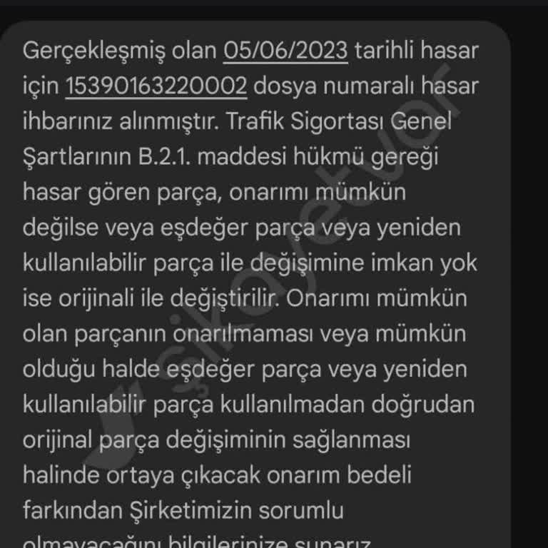 Yanlış Sigorta Mesajı Hakkında Bilgilendirme Talebi