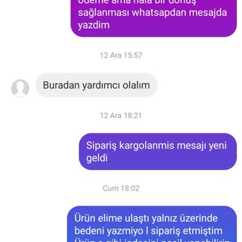 Yanlış Ürün Ve İletişimsizlik