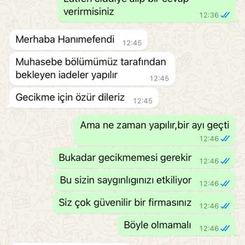 İade Ücretinin Gecikmesi Ve İletişim Sorunları
