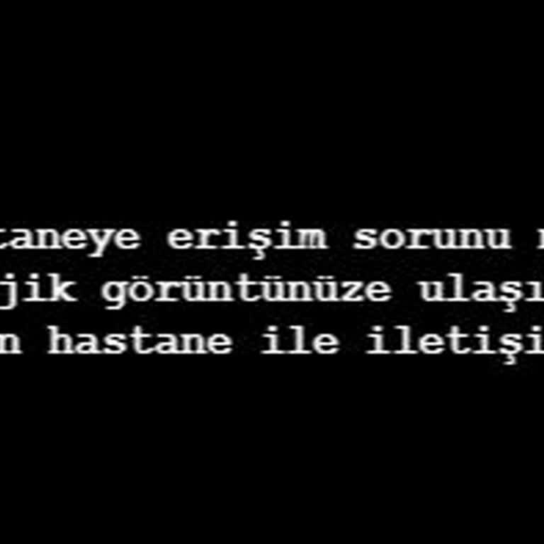 MR Görüntülerine Erişim Sorunu Ve Hastane İletişim Sıkıntısı