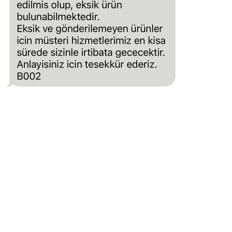Eksik Ürün Ve İletişimsizlik Sorunu
