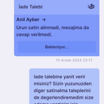Siparişim Getirilmedi, İade Talebime Yanıt Yok!