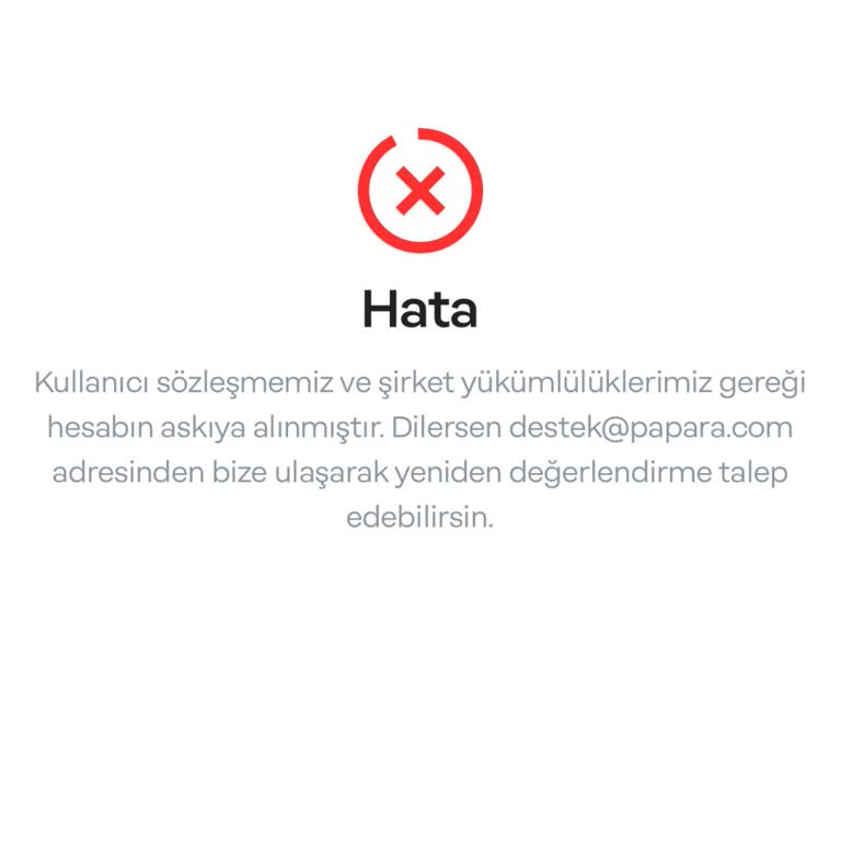 Papara Hesabımın 3 Aydır İnceleme Altında Olması Ve İletişim Eksikliği!