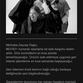 İade Sürecinde Yaşanan Gecikme Ve İletişim Sorunları