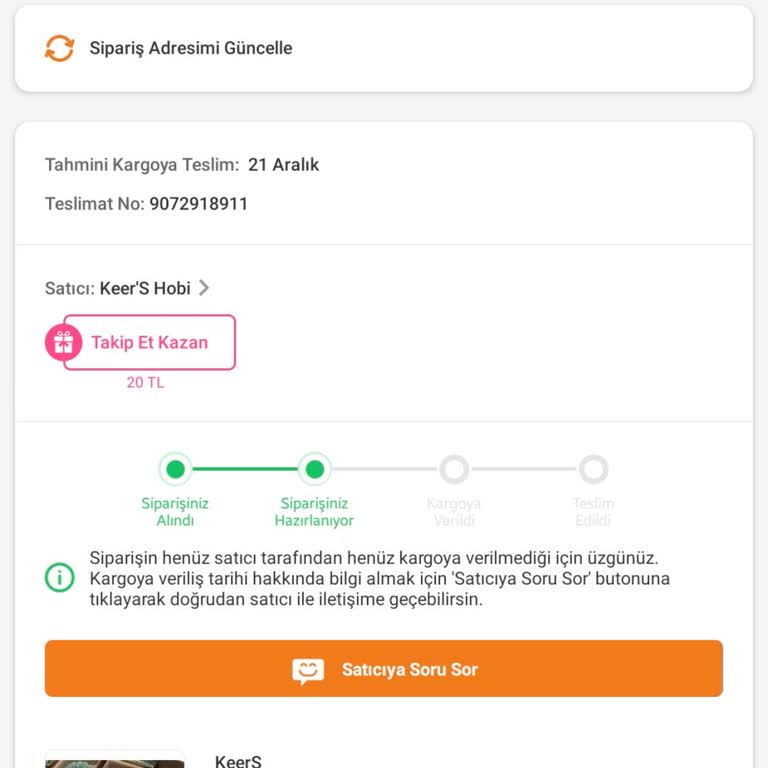 Keer's Hobi Ürünü Hala Kargoya Vermedi