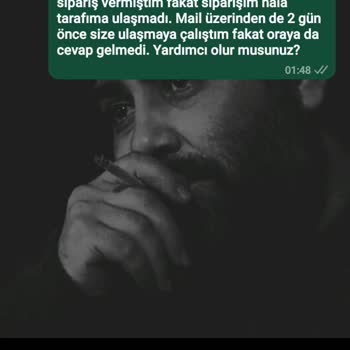 Sipariş Sonrası İletişimsizlik Ve Cevapsızlık