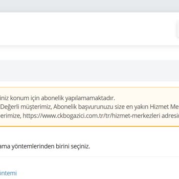 Abonelik Başvurusunda Hizmet Merkezi Engeli