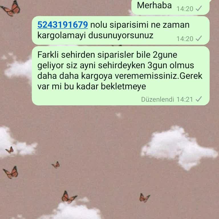 Sipariş Gecikmesi Ve İletişim Sorunları
