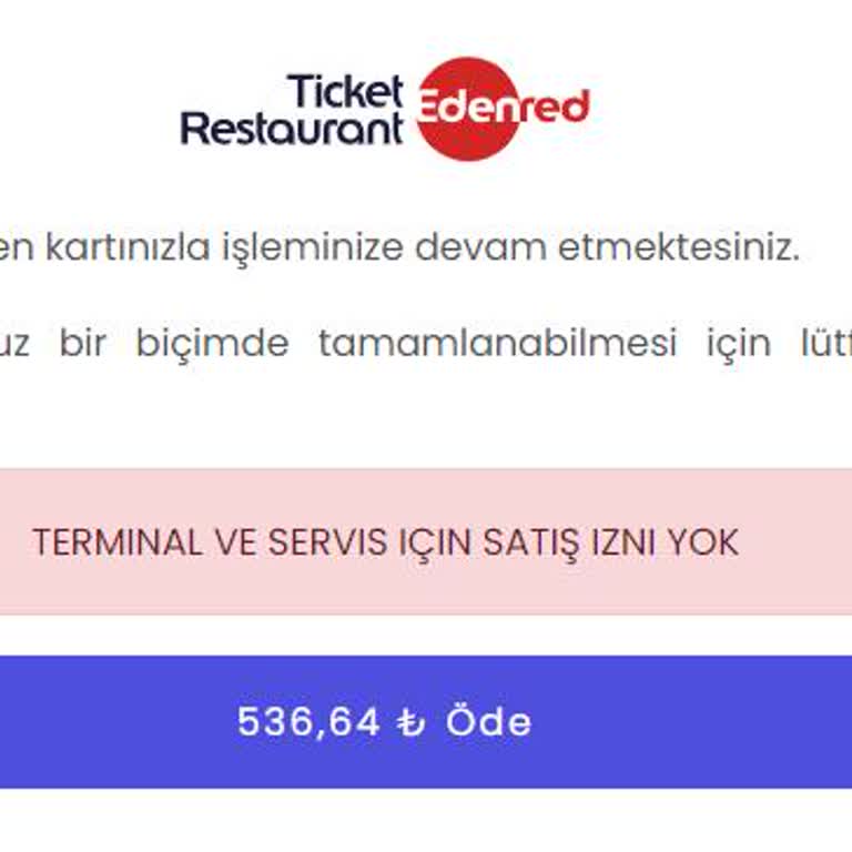 Yemeksepeti Edenred Ticketcard Ödeme Sorunu