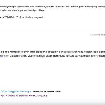 İade Sürecinde Ciddi Aksaklık Ve Müşteri Güveni Kaybı