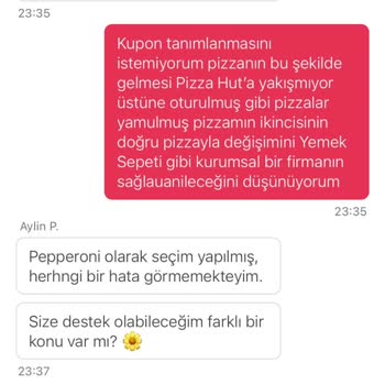 Yanlış Ve Bozuk Pizza Siparişi Mağduriyeti
