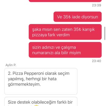 Yanlış Ve Bozuk Pizza Siparişi Mağduriyeti