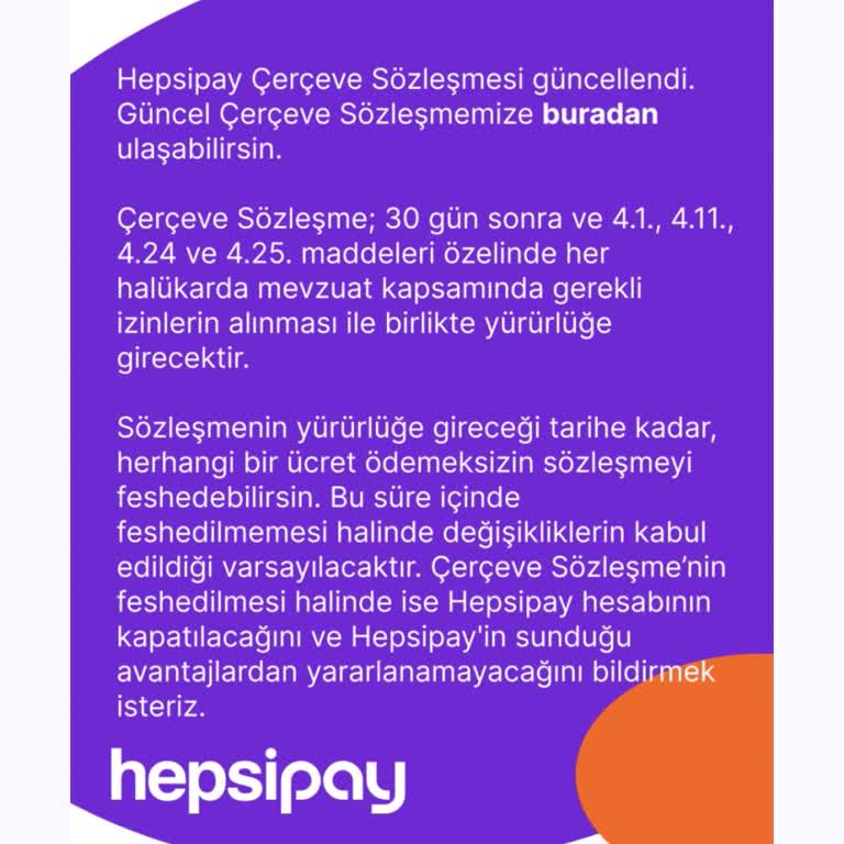 Rızam Dışında Yapılan Hepsi Pay Sözleşmesi Hakkında Şikayet