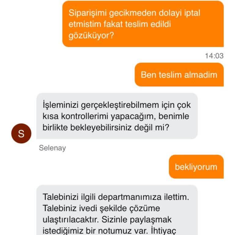 Teslim Edilmeyen Sipariş Ve İletişimsizlik Sorunu