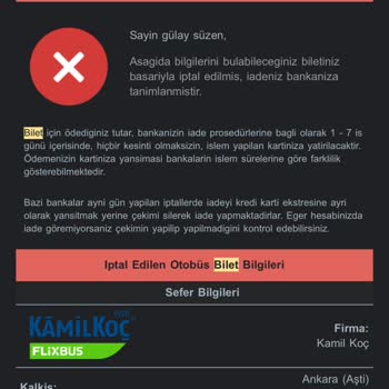 Kamil Koç Bilet İadesi Sorunu Ve Yetersiz Müşteri Hizmetleri