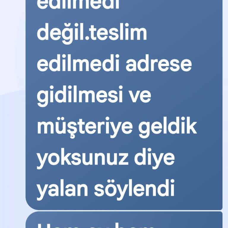Teslimat Sorunu Ve Yanıltıcı Kurye Davranışı