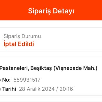 Cihan Pastaneleri Siparişim Önce Hazırlanıyor Olarak Görünüp Sonra İptal Edildi