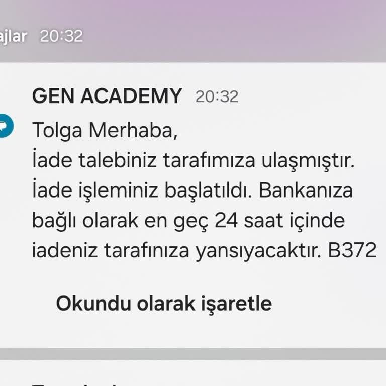 Gen Academy Ücret İadesi Gecikmesi