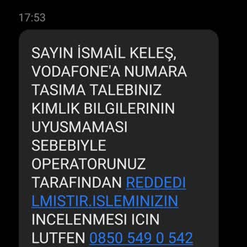 Vodafone Hat Taşıma Sürecinde Yaşanan Kimlik Onayı Sorunu