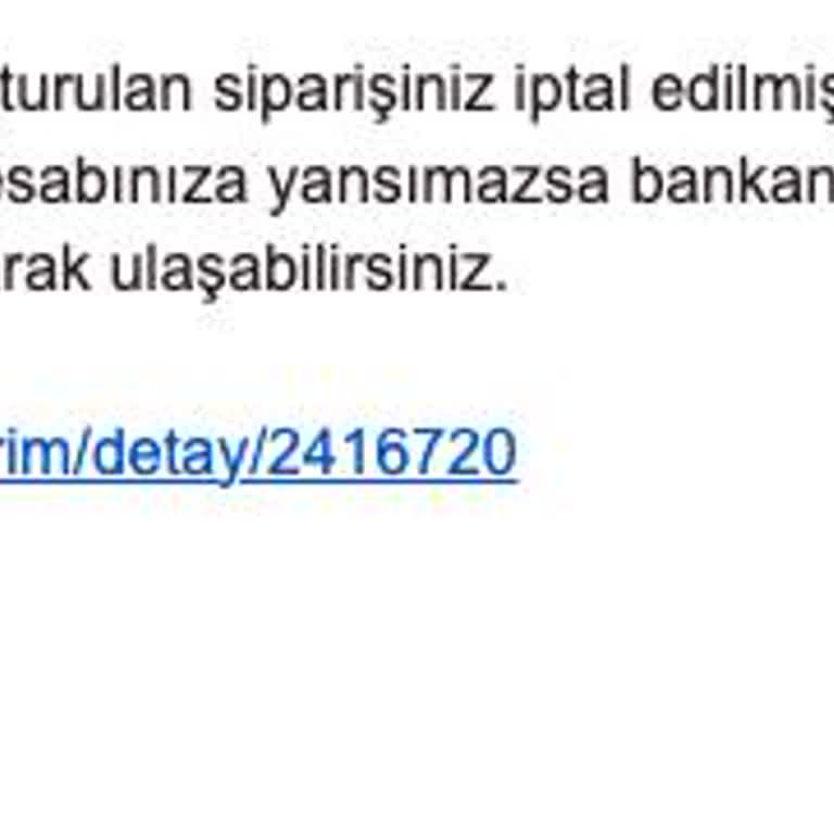 İptal Edilen Sipariş Ve Para İadesi Sorunu