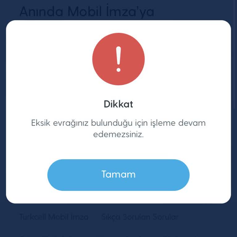 Mobil İmza Sürecinde Yaşanan Evrak Eksikliği Ve Çözüm Eksikliği