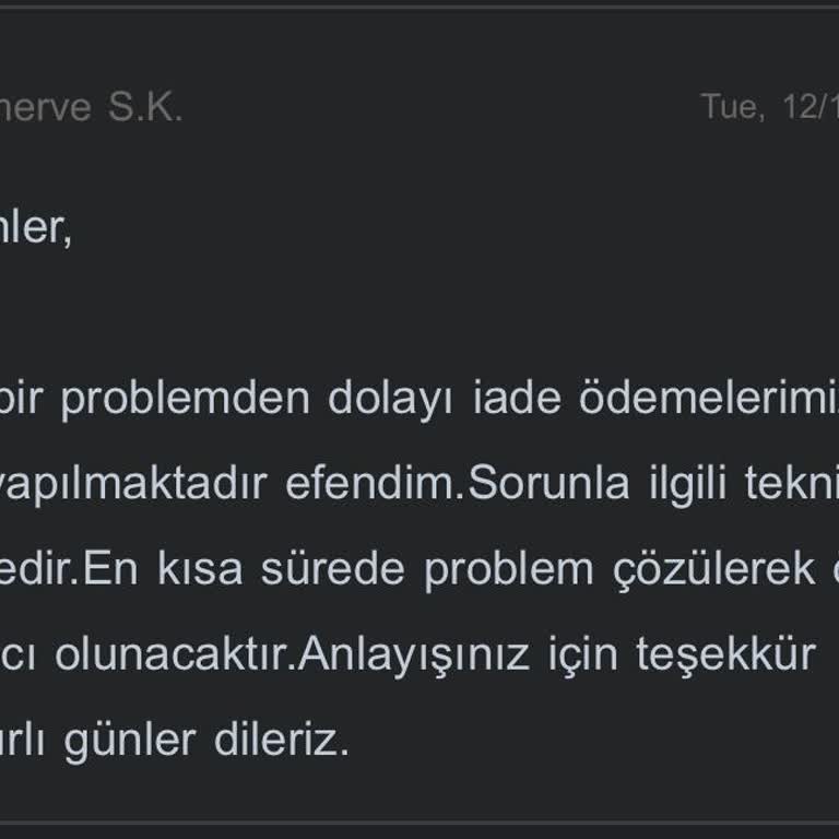 İade Sürecinde Yaşanan Gecikme Ve İletişim Sorunları