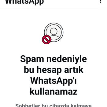 WhatsApp Hesabım Haksız Yere Spamlandı