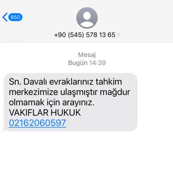 Yanıltıcı Hukuk Mesajlarıyla Mağduriyet Uyarısı