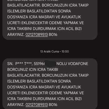 Vodafone'dan Kimliği Belirsiz Borç Bildirimi Ve Kişisel Bilgi Paylaşımı Hakkında Şikayet