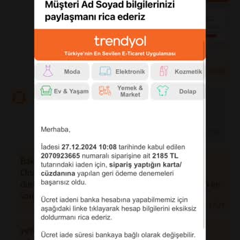 Trendyol'dan Aldığım Telefon İade Sürecinde Sorunlar Yaşıyorum