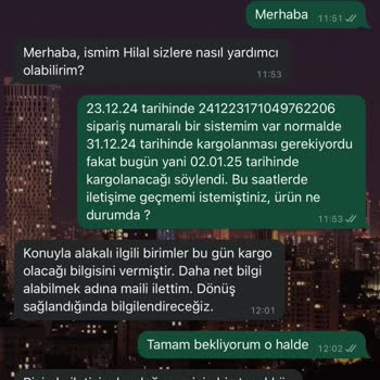 Siparişin Gecikmesi Ve İletişim Sorunları