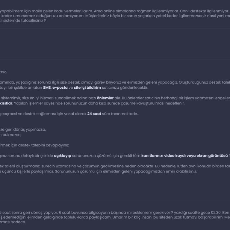 İlgisiz Destek Ve Geciken Kod Teslimatı
