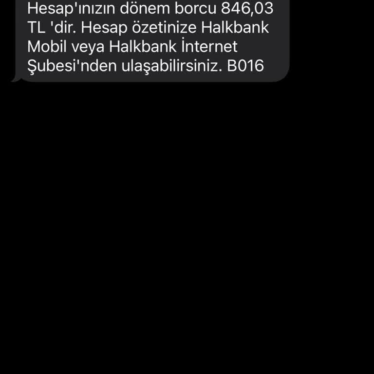 Halkbank'tan Sürekli Gelen Yanıltıcı Borç Mesajları