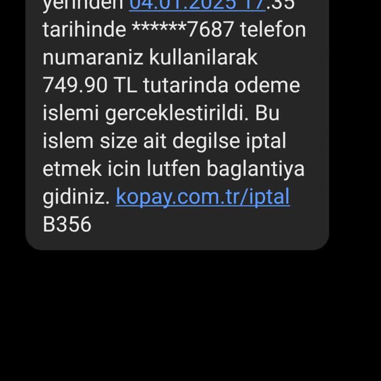 Yetkisiz Mobil Ödeme İşlemi Hakkında Şikayet