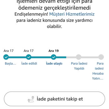 İade Sürecinde Geciken Ödeme Ve İletişim Sorunları