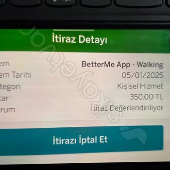 Betterme Uygulamasında Habersiz Çekim Şoku