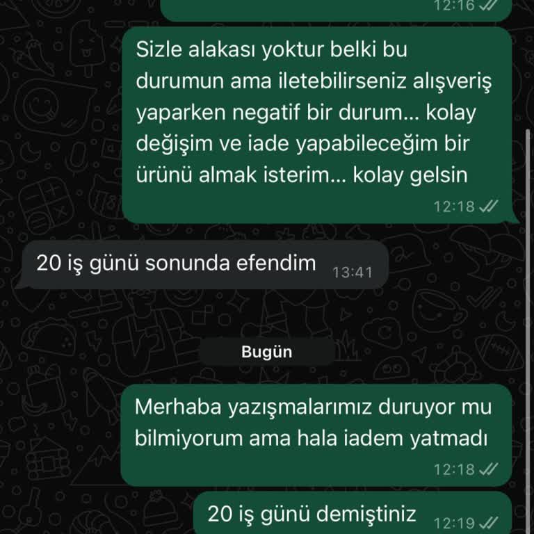 İade Sürecindeki Gecikme Ve Memnuniyetsizlik
