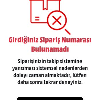 Teslim Edilemeyen Sipariş Ve Ulaşılamayan Müşteri Hizmetleri