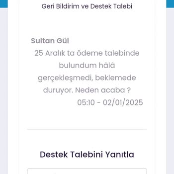 Anket Ödemesi Gecikmesi Ve Destek Eksikliği