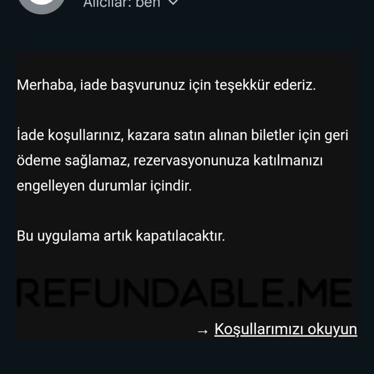 İade Edilebilir Biletin İade Edilmemesi Sorunu